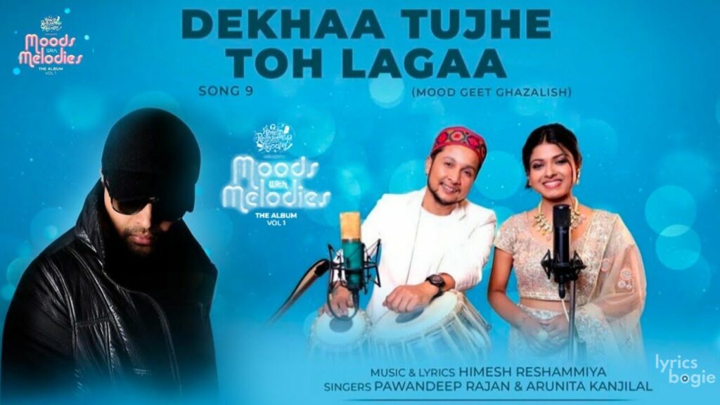 देखा तुझे तो लगा Dekhaa Tujhe Toh Lagaa Lyrics Lyrics
