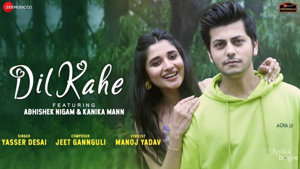 दिल कहे Dil Kahe Lyrics Lyrics