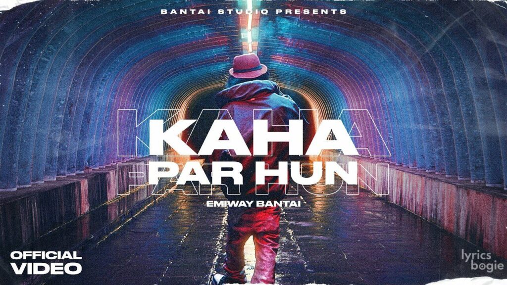 कहा पर हूँ Kaha Par Hun Lyrics Lyrics