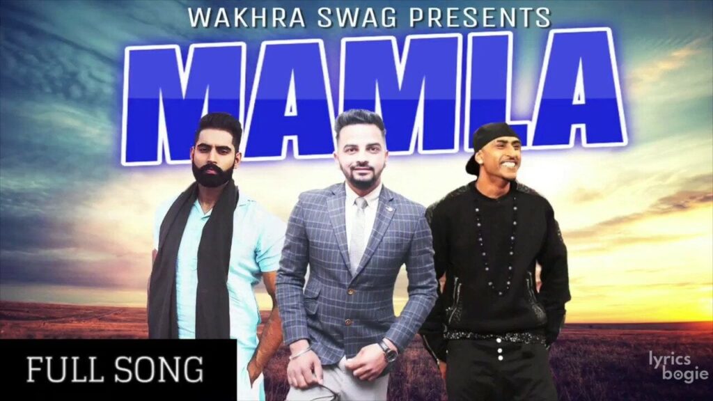 Mamla Lyrics Lyrics