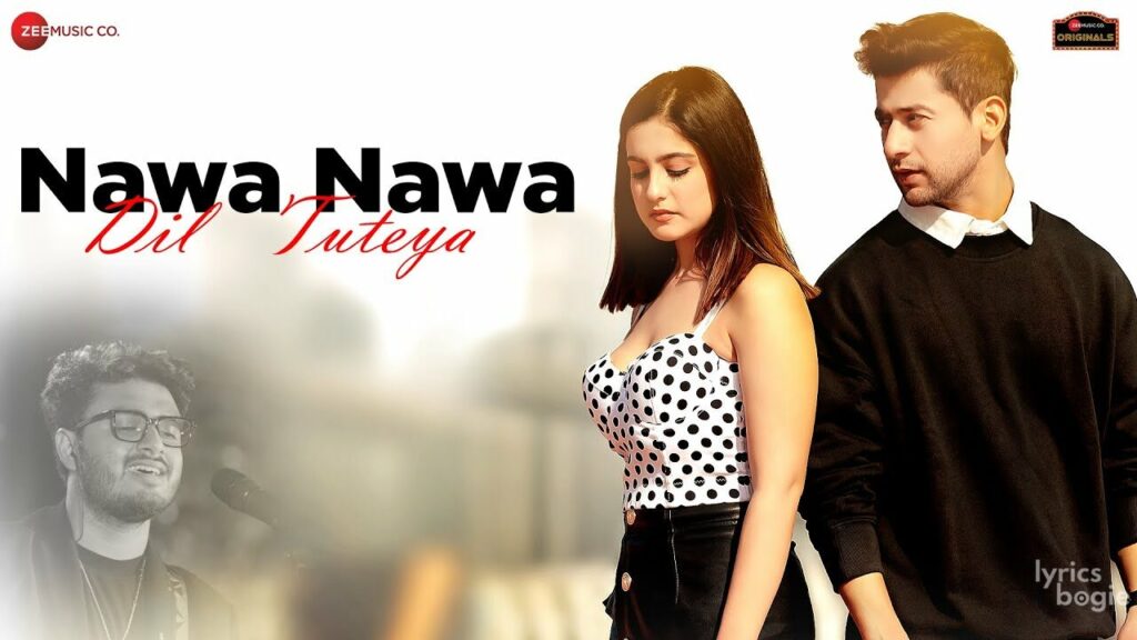 Nawa Nawa Dil Tuteya Lyrics Lyrics