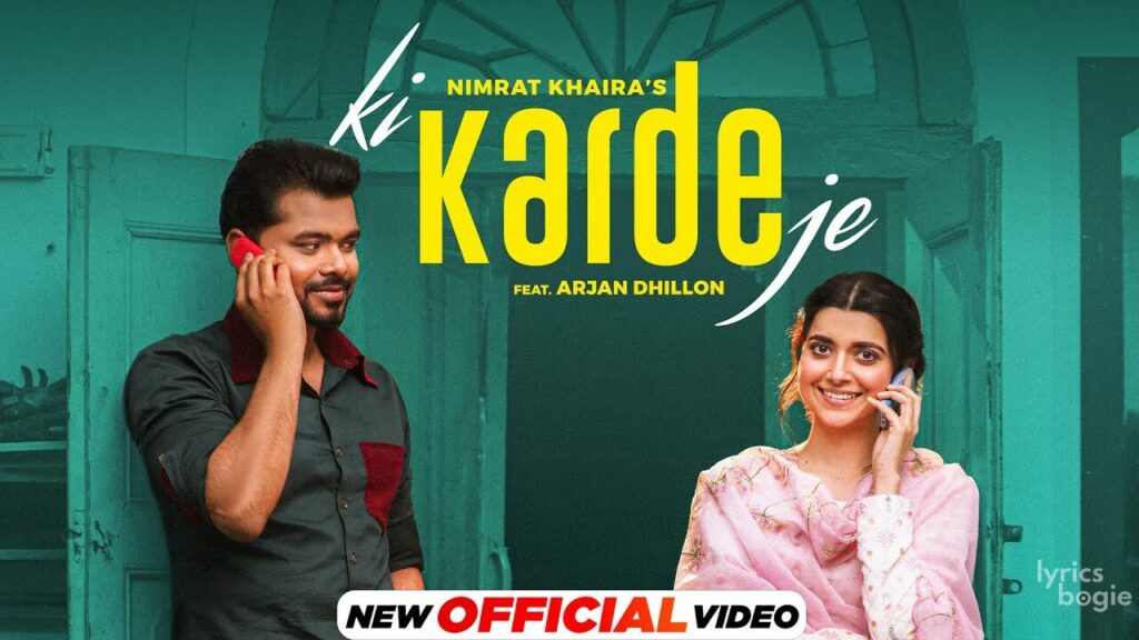 Ki Karde Je Lyrics Lyrics