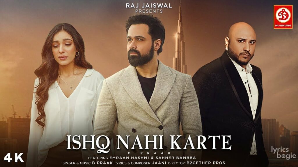Ishq Nahi Karte Lyrics Lyrics
