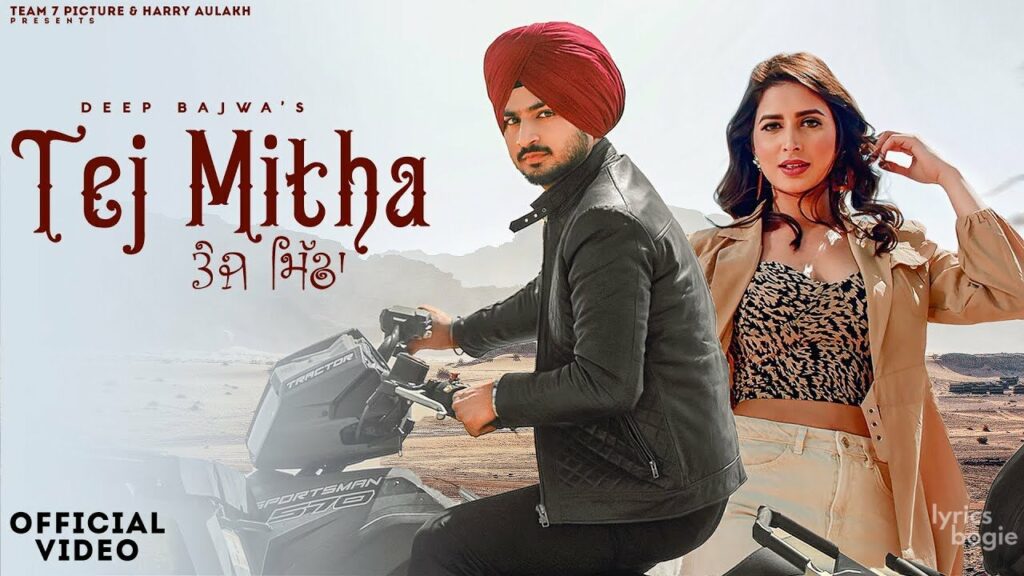 Tej Mitha Lyrics Lyrics