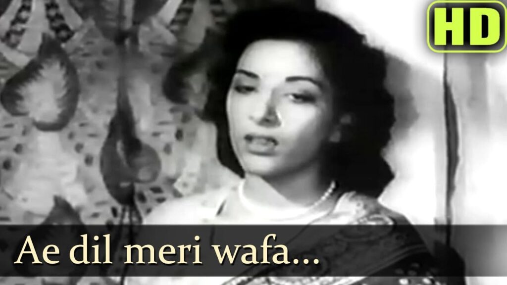 ए दिल मेरी वफ़ा Aye Dil Meri Wafa Lyrics Lyrics