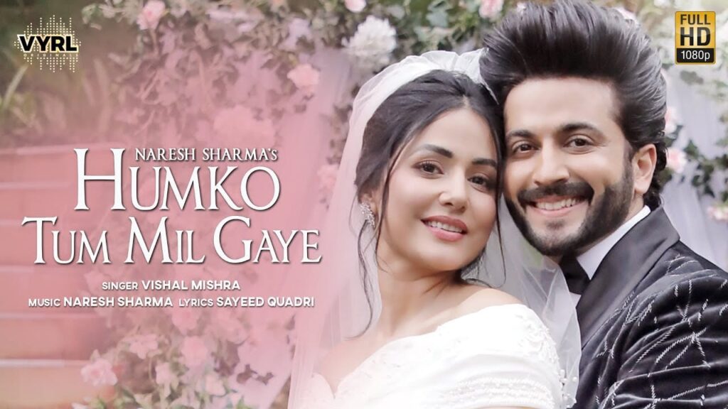 हमको तुम मिल गए Humko Tum Mil Gaye Lyrics Lyrics