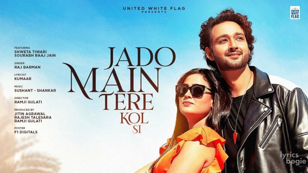 Jado Main Tere Kol Si Lyrics Lyrics