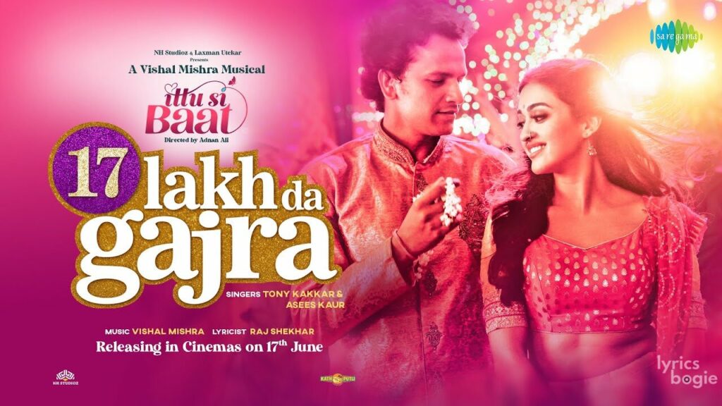 17 लाख दा गजरा 17 Lakh Da Gajra Lyrics Lyrics