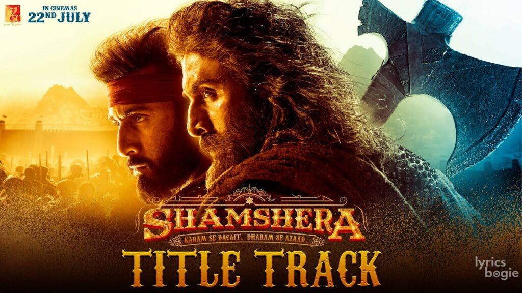 शमशेरा (टाइटल ट्रैक) Shamshera (Title Track) Lyrics Lyrics