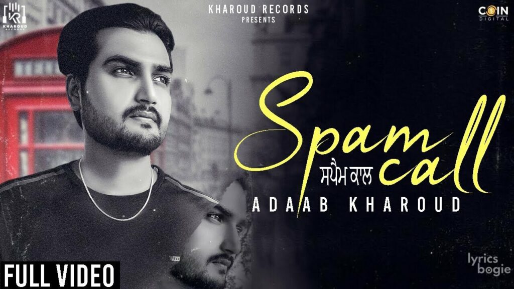 Spam Call Lyrics Lyrics