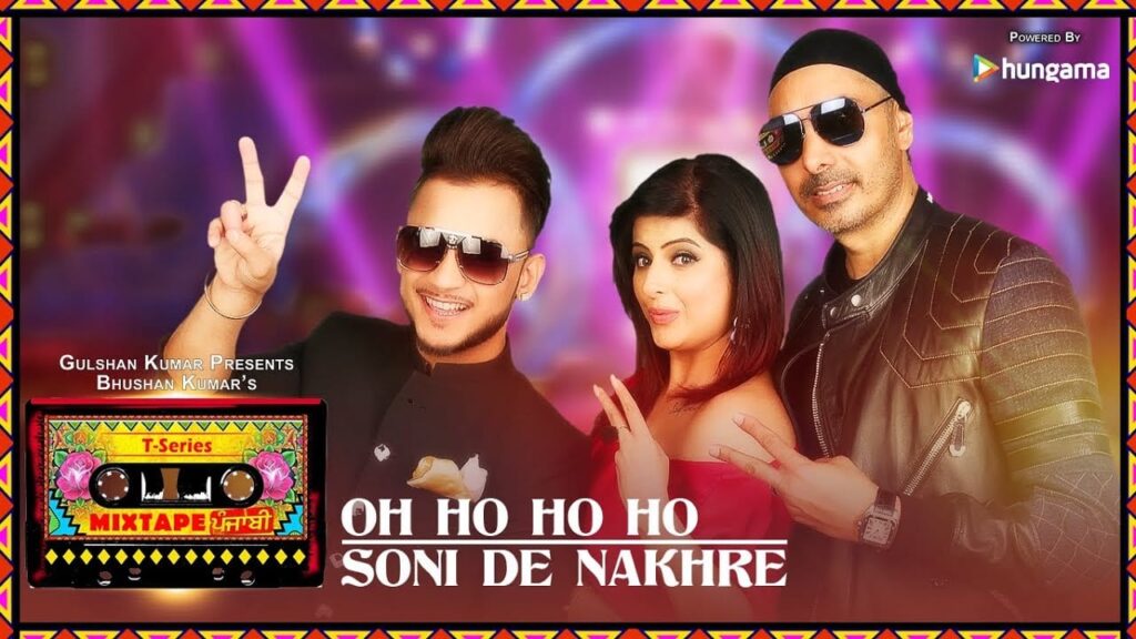 Oh Ho Ho Soni De Nakhre Lyrics Lyrics