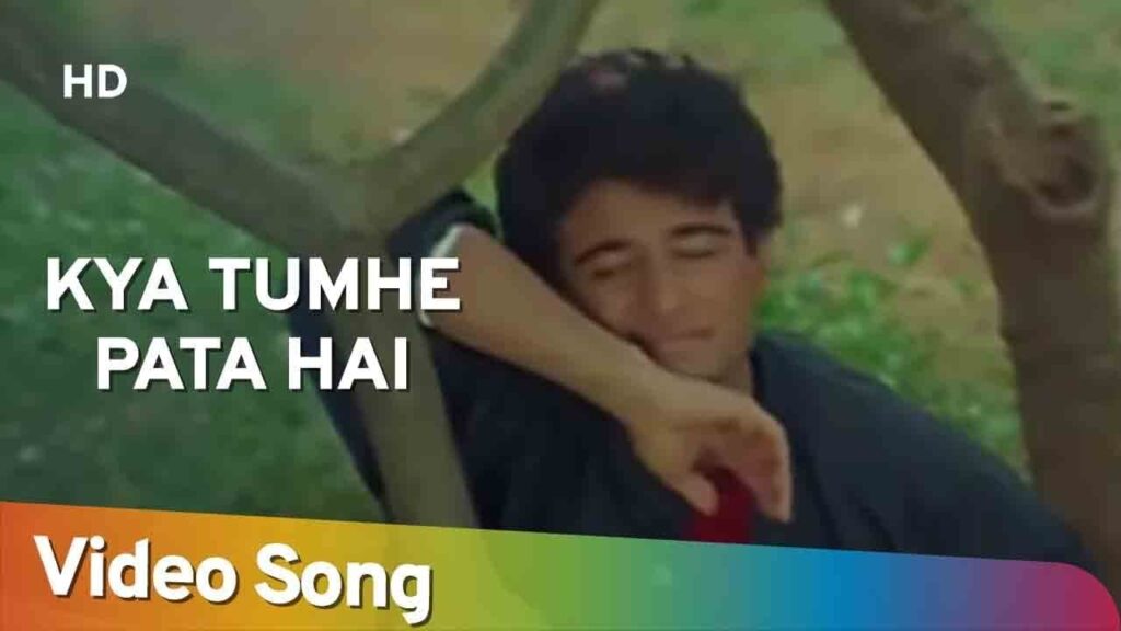 क्या तुम्हे पता है Kya Tumhe Pata Hai Lyrics Lyrics