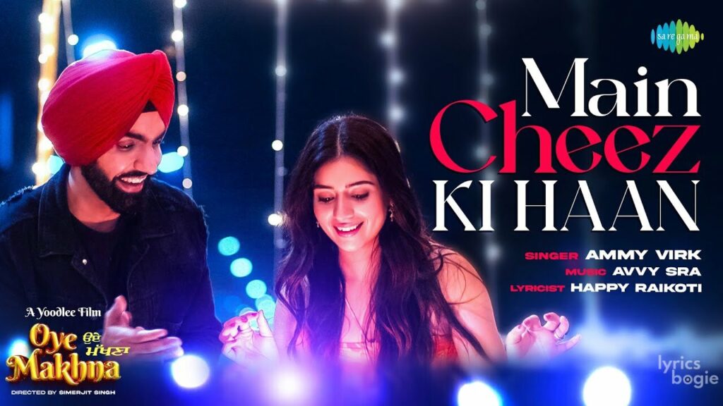 Main Cheez Ki Haan Lyrics Lyrics