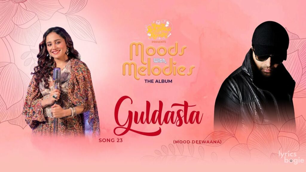 गुलदस्ता Guldasta Lyrics Lyrics