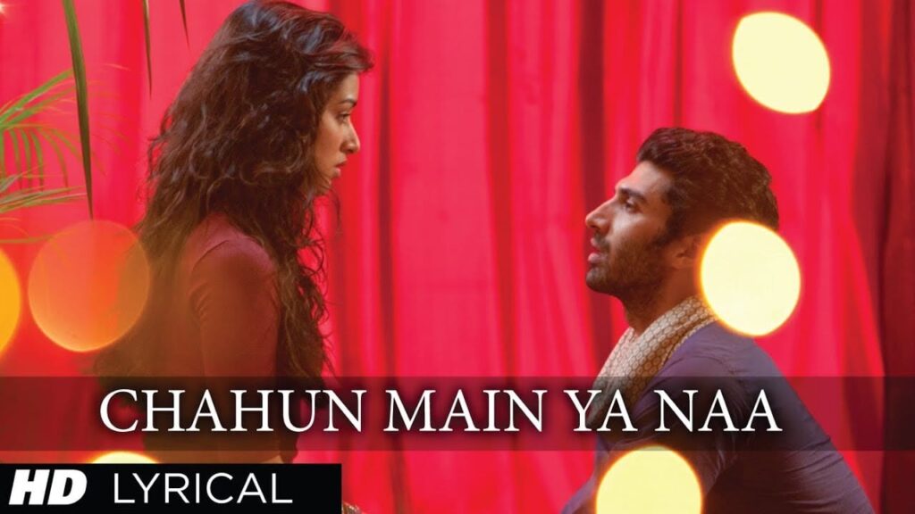 चाहूं मैं या ना Chahun Main Ya Naa Lyrics Lyrics