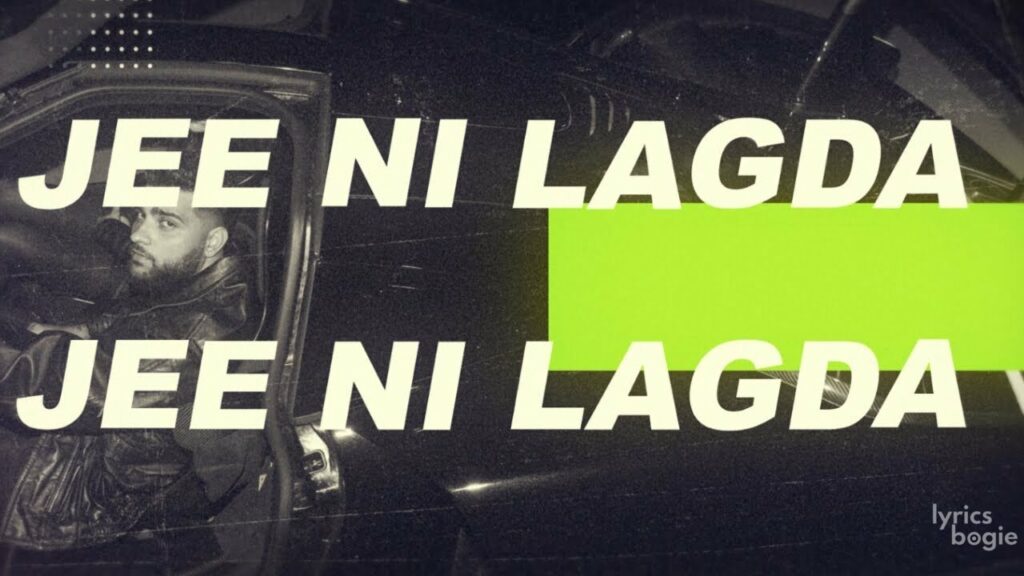 Jee Ni Lagda Lyrics Lyrics