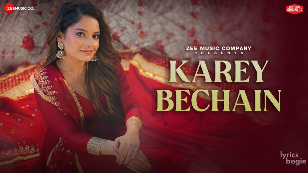 करे बेचैन Karey Bechain Lyrics Lyrics