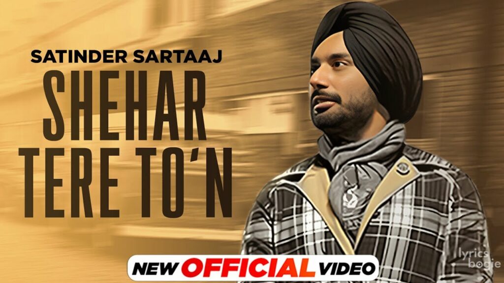 Shehar Tere To’n Lyrics Lyrics