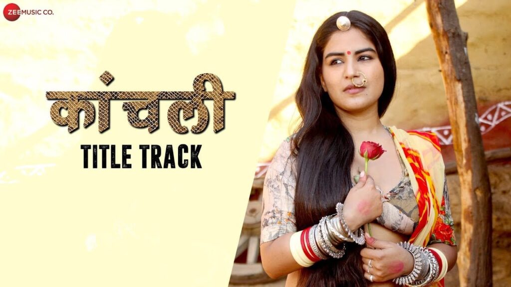Kaanchli (Title Track) Lyrics Lyrics