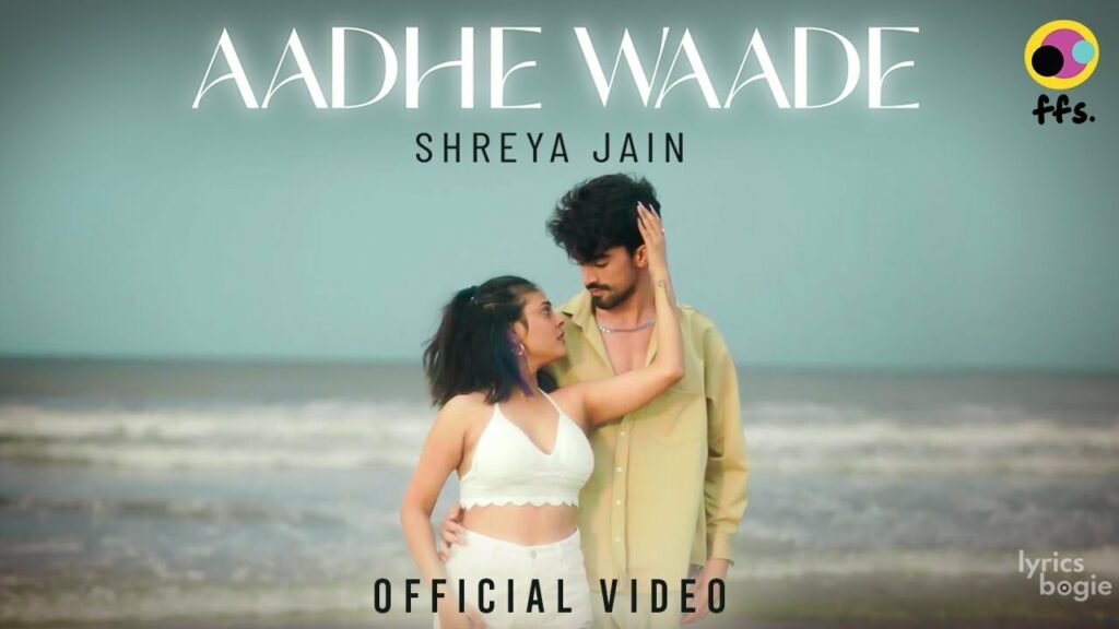 Aadhe Waade Lyrics Lyrics