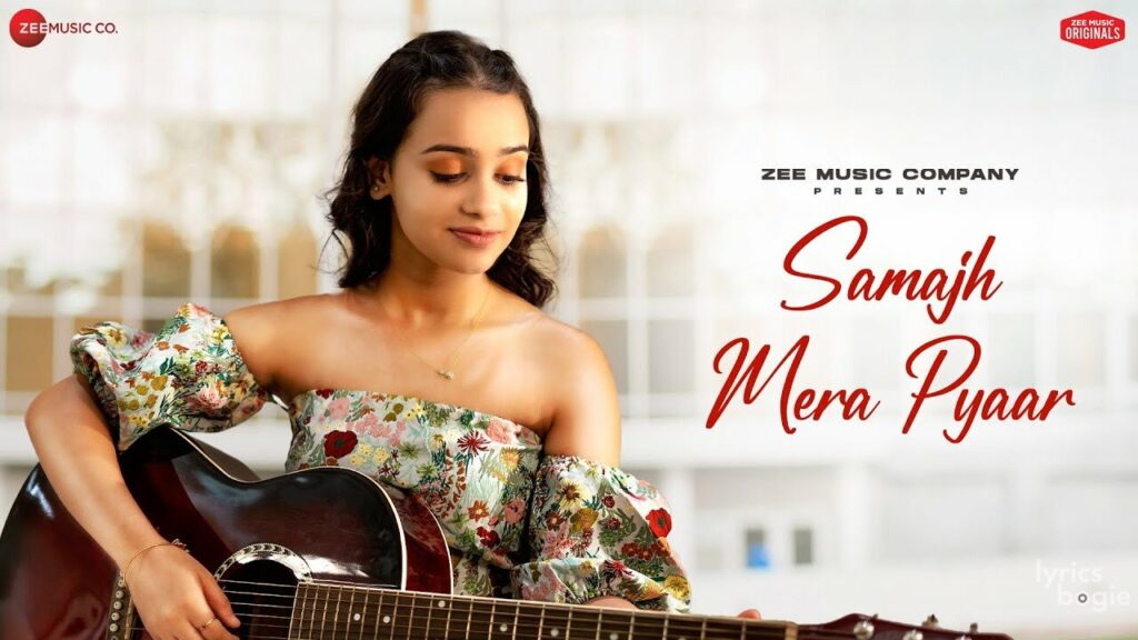 समझ मेरा प्यार Samajh Mera Pyaar Lyrics Lyrics