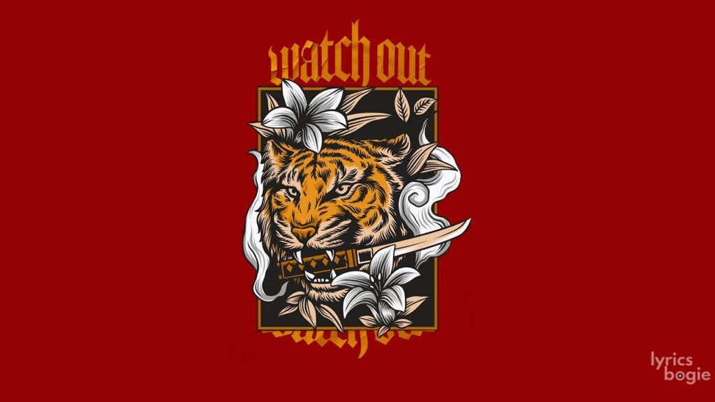 Watch Out Lyrics Lyrics
