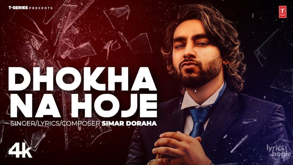Dhokha Na Hoje Lyrics Lyrics
