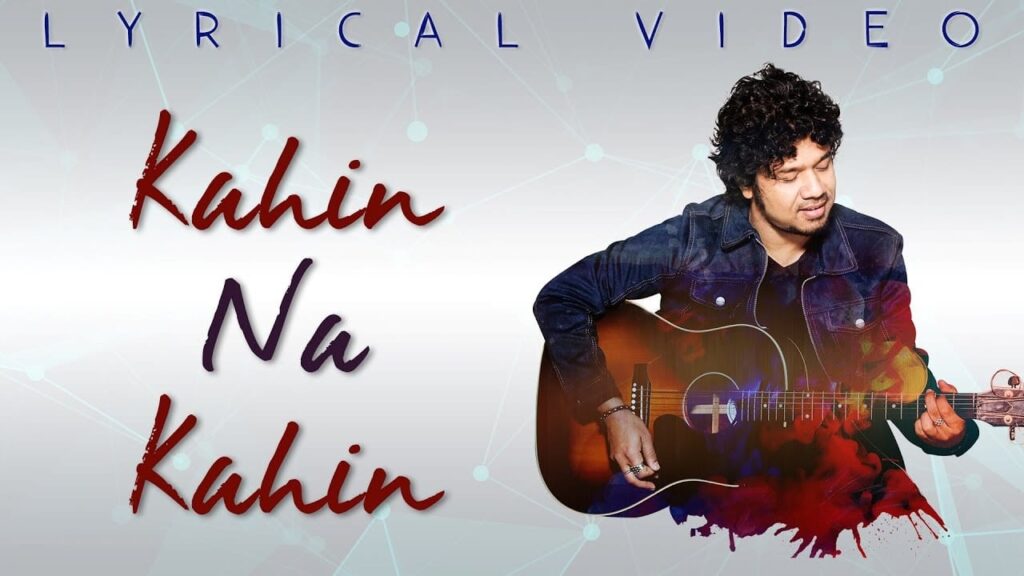 Kahin Na Kahin Lyrics Lyrics