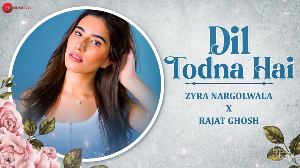 Dil Todna Hai Lyrics Lyrics