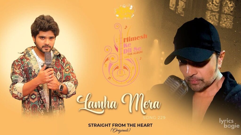 Lamha Mera Lyrics Lyrics