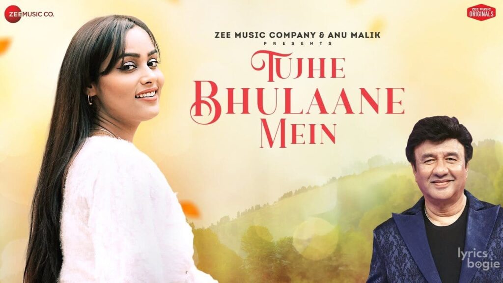 Tujhe Bhulaane Mein Lyrics Lyrics