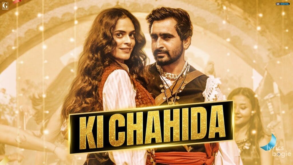Ki Chahida Lyrics Lyrics
