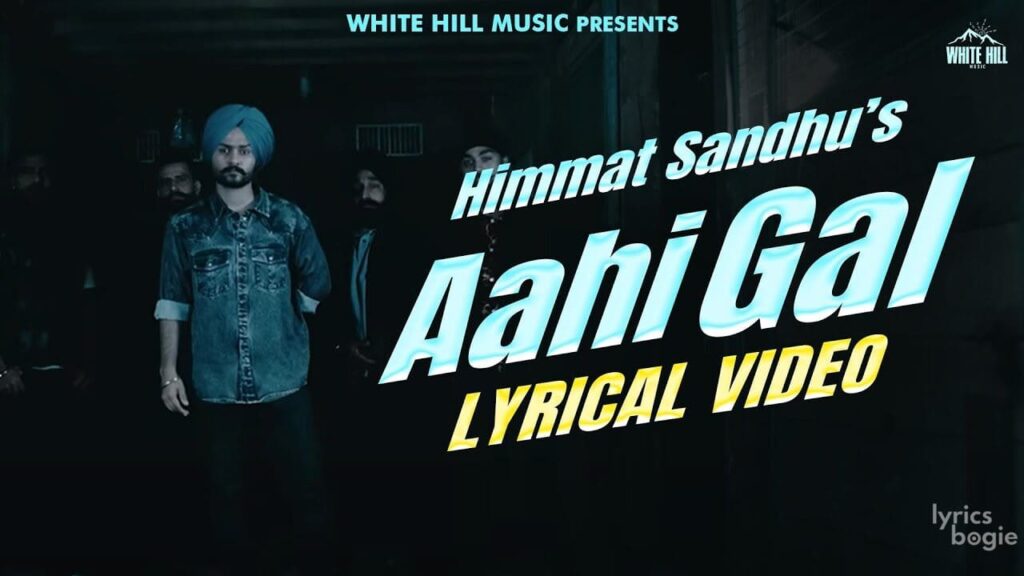 Aahi Gal Lyrics Lyrics