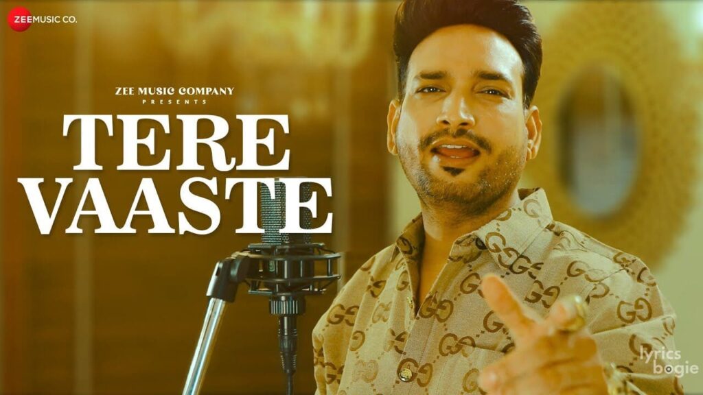 Tere Vaaste Lyrics Lyrics
