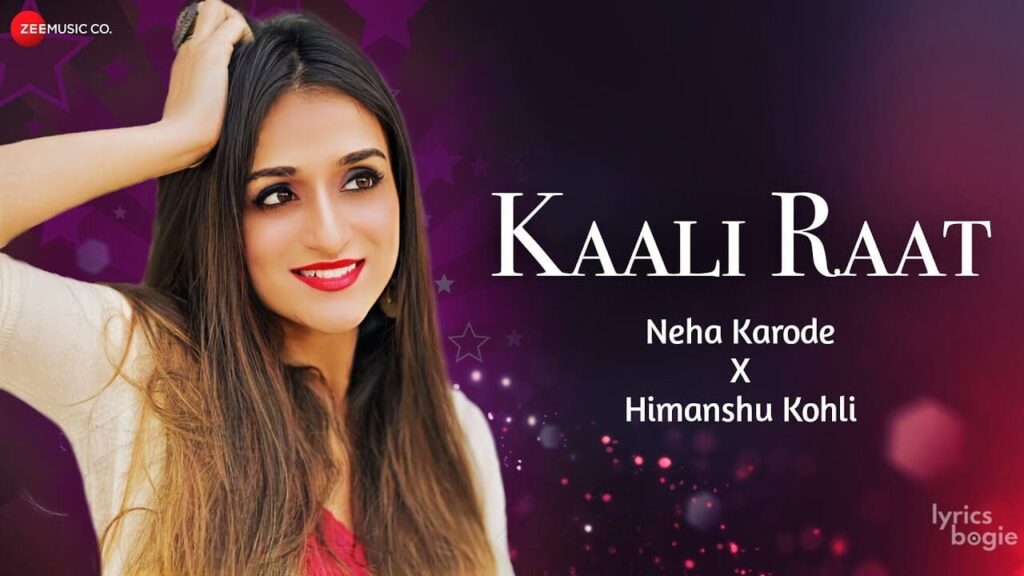 काली रात Kaali Raat Lyrics Lyrics