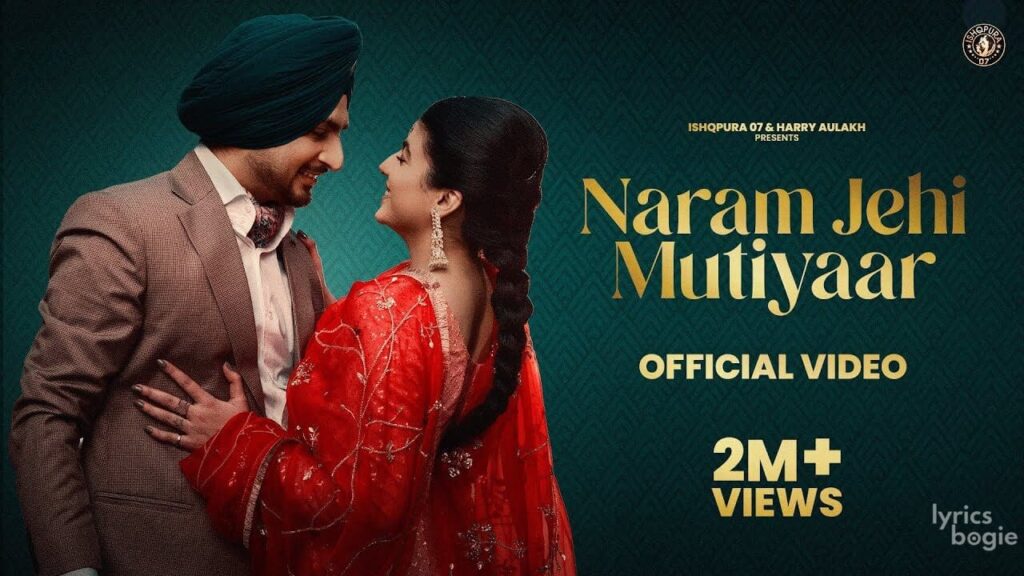 Naram Jehi Mutiyaar Lyrics Lyrics