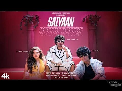 Saiyaan Dheere Dheere Lyrics Lyrics