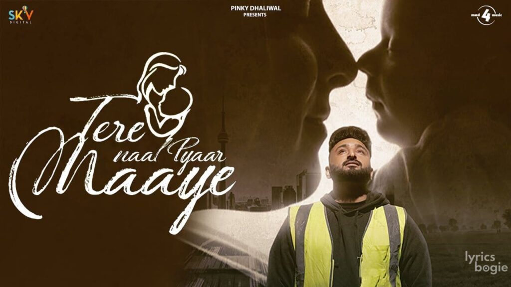 Tere Naal Pyaar Maaye Lyrics Lyrics