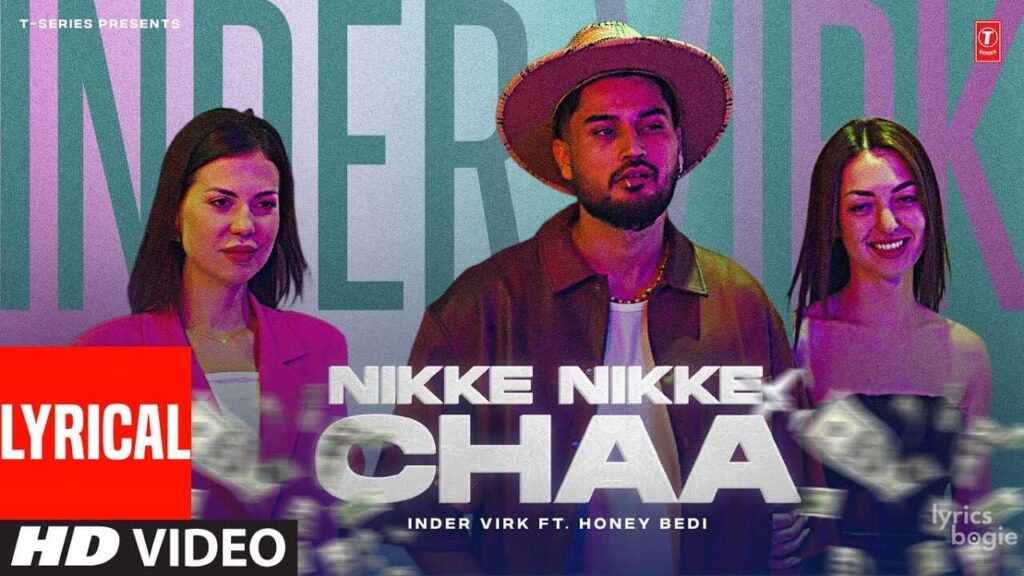 Nikke Nikke Chaa Lyrics Lyrics