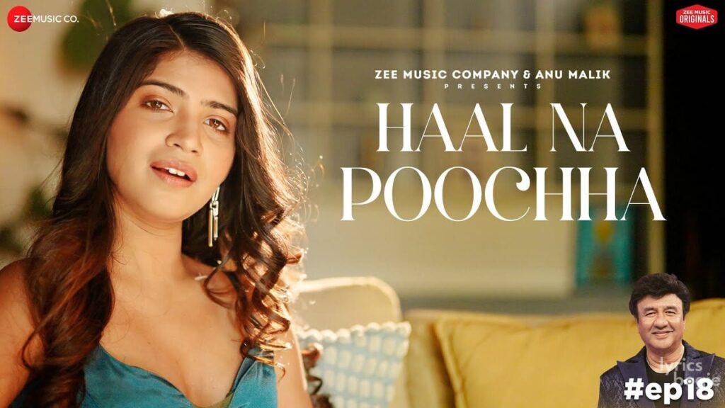 हाल ना पूछा Haal Na Poochha Lyrics Lyrics