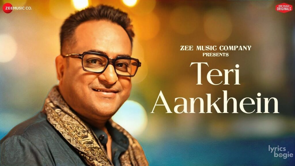 तेरी आंखें Teri Aankhein Lyrics Lyrics