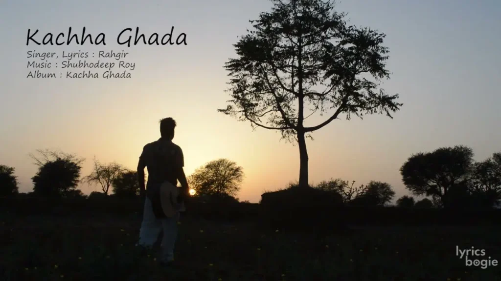 कच्चा घड़ा Kachha Ghada Lyrics Lyrics