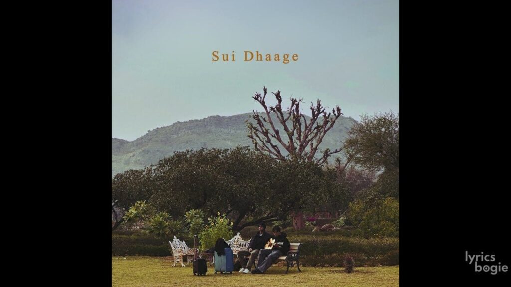 सुई धागे Sui Dhaage Lyrics Lyrics