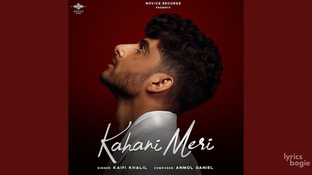कहानी मेरी Kahani Meri Lyrics Lyrics