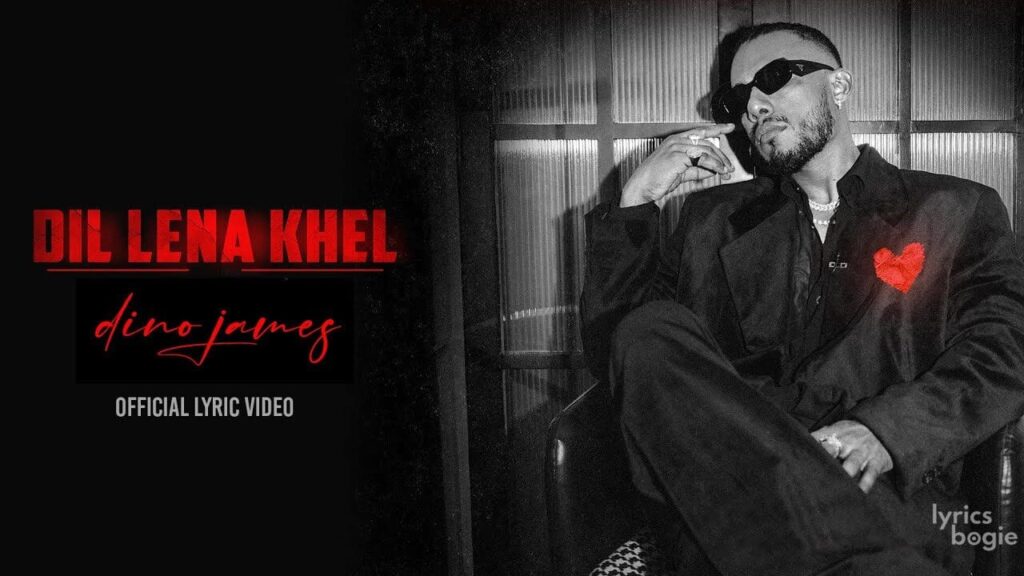 Dil Lena Khel Lyrics Lyrics