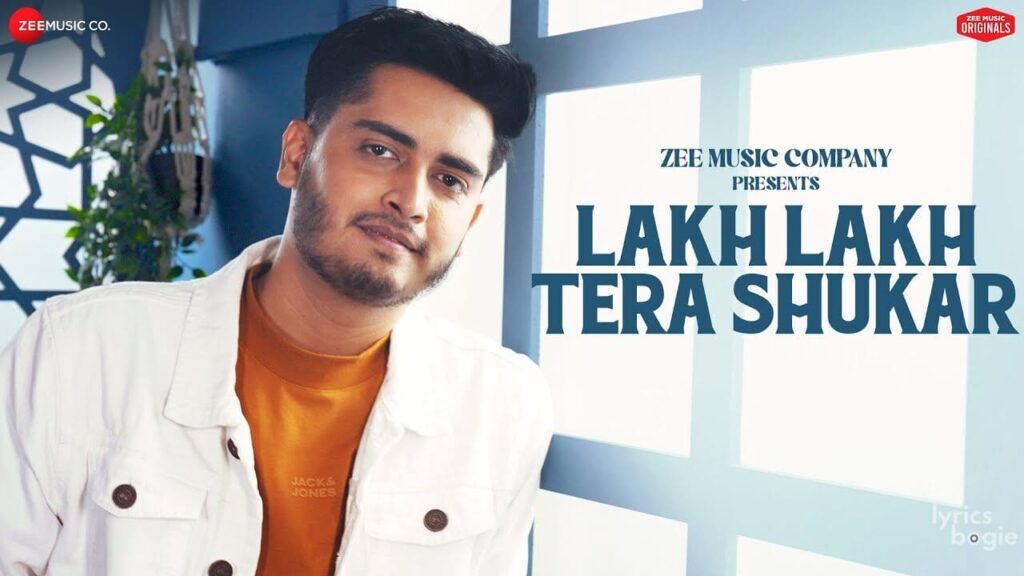 लख लख तेरा शूकर Lakh Lakh Tera Shukar Lyrics Lyrics
