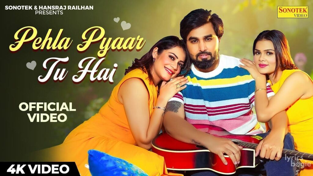 Pehla Pyaar Tu Hai Lyrics Lyrics