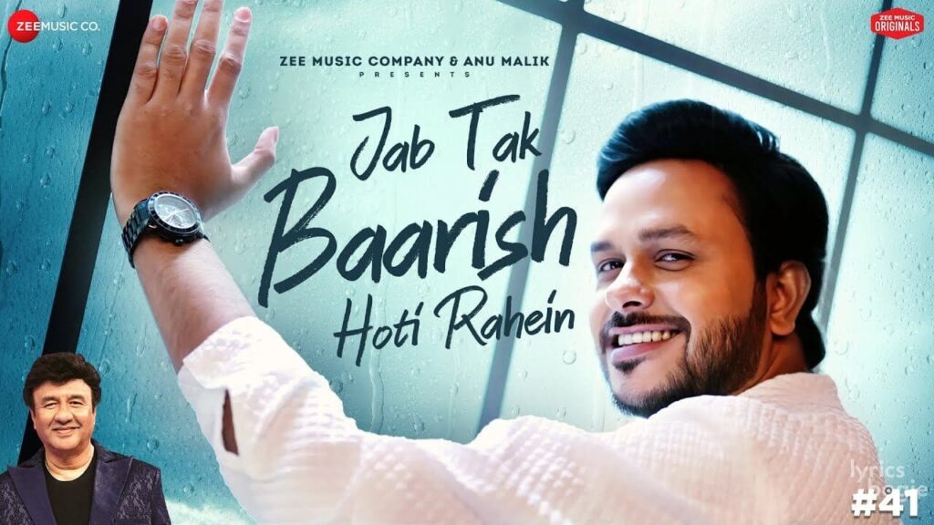 जब तक बारिश होती रहें Jab Tak Baarish Hoti Rahein Lyrics Lyrics