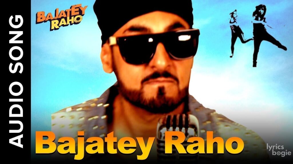 Bajatey Raho (Title Track) Lyrics Lyrics