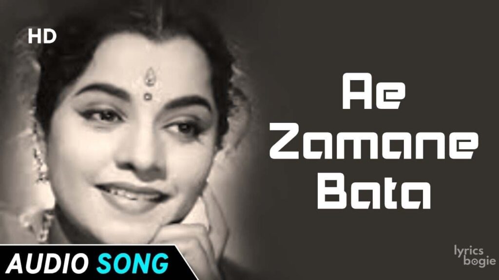 Ae Zamane Bata Do Lyrics Lyrics